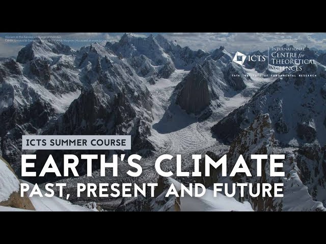 Earth’s Climate- Past, Present, and Future