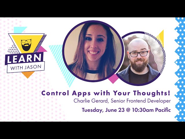 Control Apps with Your Thoughts - Learn With Jason