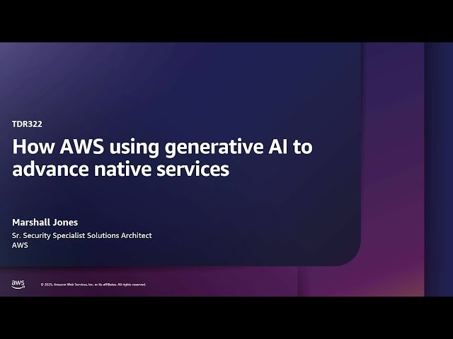 How AWS Uses Generative AI to Advance Native Security Services