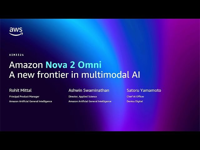 Amazon Nova 2 Omni - A New Frontier in Multimodal AI