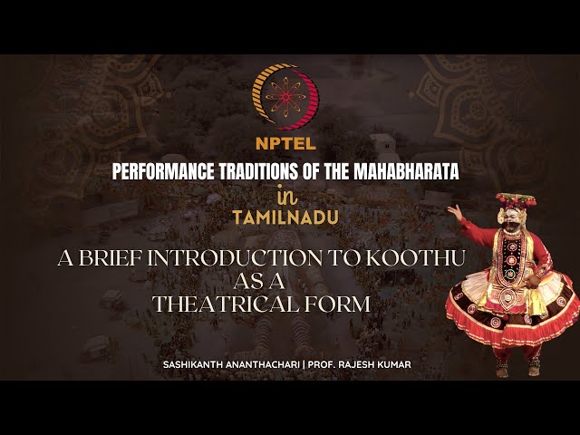 A Brief Introduction to Koothu as a Theatrical Form