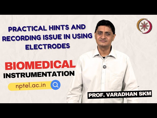 Practical Hints and Recording Issues in Using Electrodes