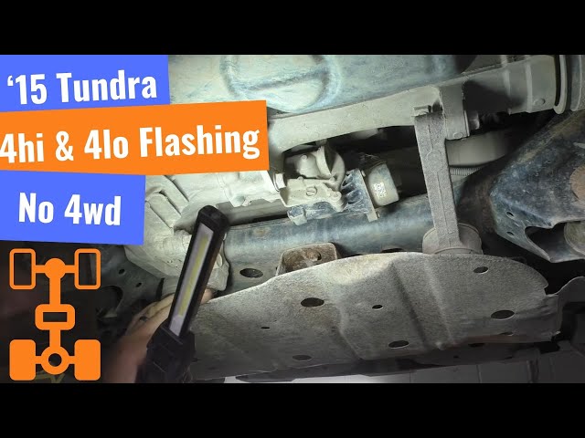 2015 Toyota Tundra 4WD Diagnosis - 4Hi and 4Lo Lights Flashing Issue