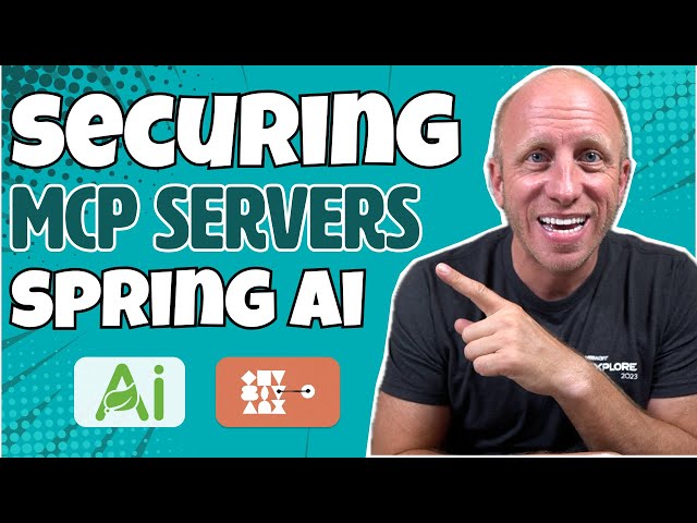 How to Secure Your MCP Servers with Spring Security and Spring AI