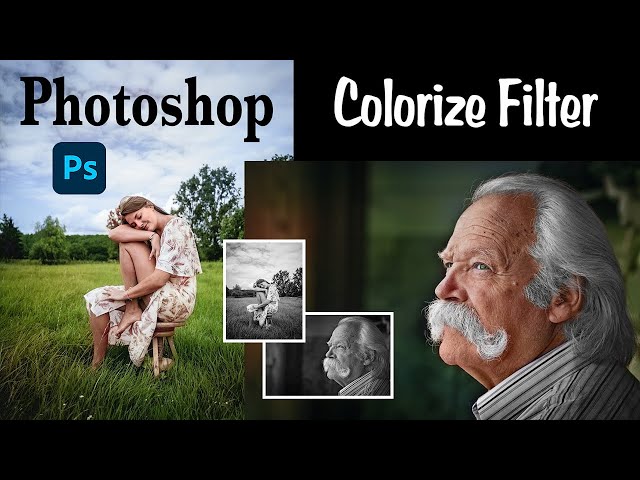 Photoshop Colorize Filter Tips and Tricks - With Practice Images