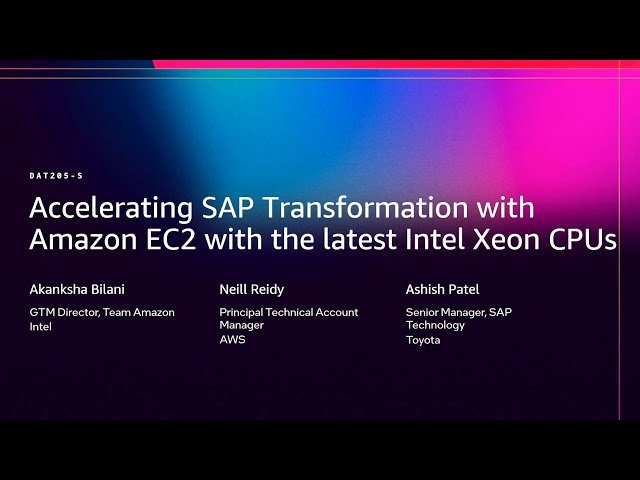 Accelerating SAP Transformation with Amazon EC2 with the Latest Intel Xeon CPUs