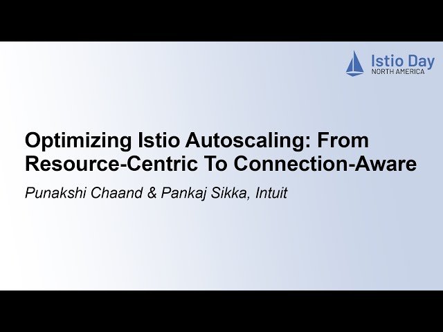 Optimizing Istio Autoscaling - From Resource-Centric to Connection-Aware