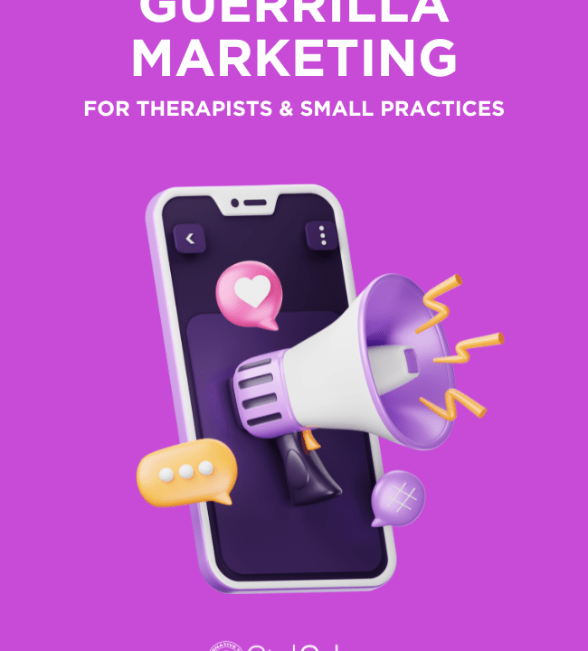 Guerrilla Marketing for Therapists and Small Practices