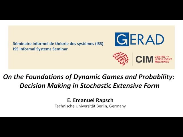 On the Foundations of Dynamic Games and Probability - Decision Making in Stochastic Extensive Form