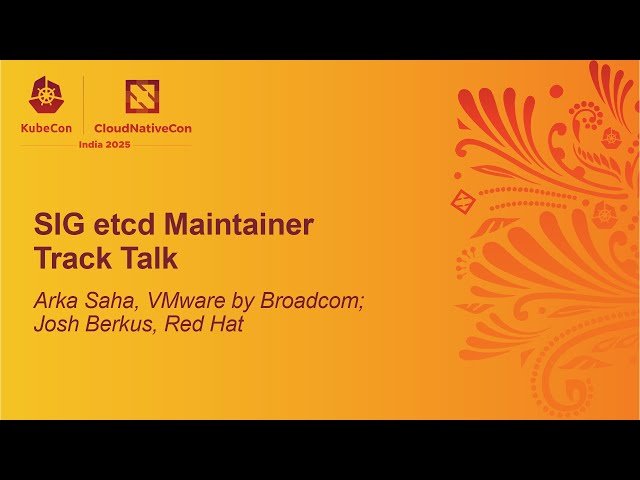 Etcd v3.6 Features, Performance Improvements, and Community-Supported Operator