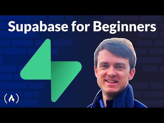Introduction to Supabase - Full Tutorial for Beginners
