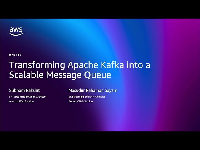 Transforming Apache Kafka into a Scalable Message Queue - OPN413
