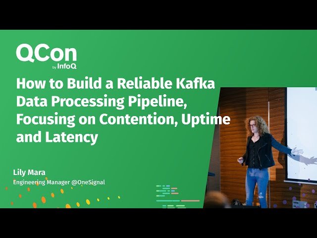Building a Reliable Kafka Data Processing Pipeline - Focusing on Contention, Uptime and Latency