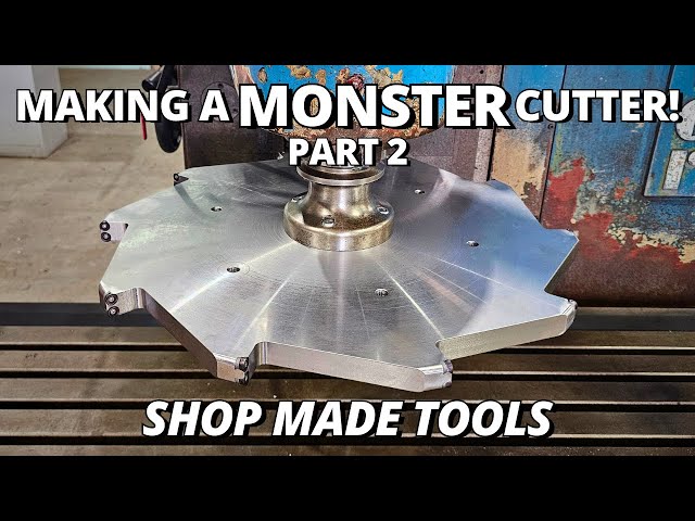 Making the Mother of All Cutters - Part 2: Shop Made Tools