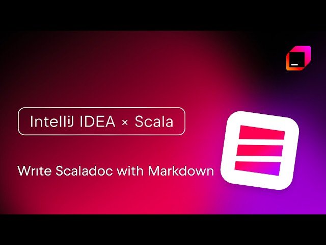 IntelliJ IDEA x Scala - Write Scaladoc with Markdown
