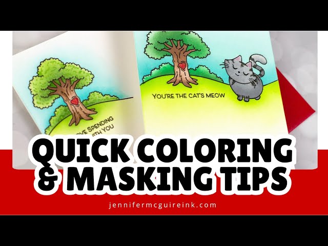 Quick Coloring and Masking Tips for Card Making