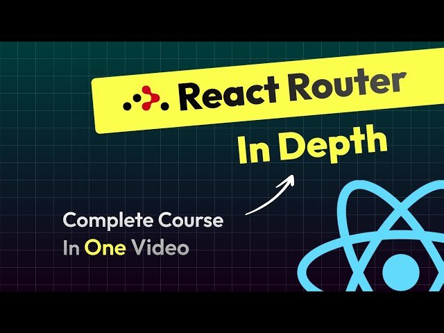 React Router Complete Tutorial - React Routing for Beginners