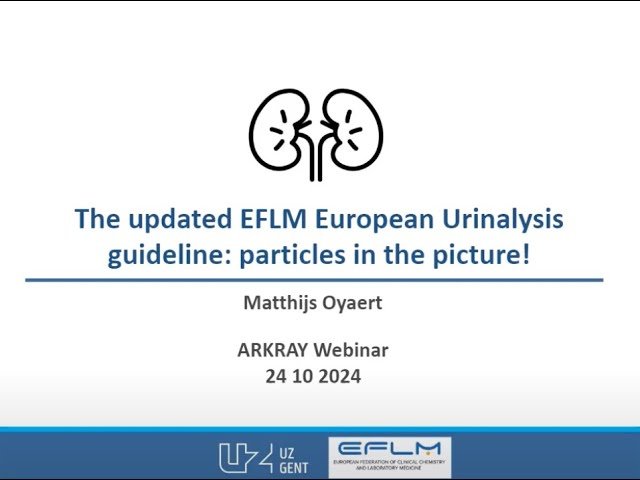 The Updated EFLM European Urinalysis Guideline - Particles in the Picture