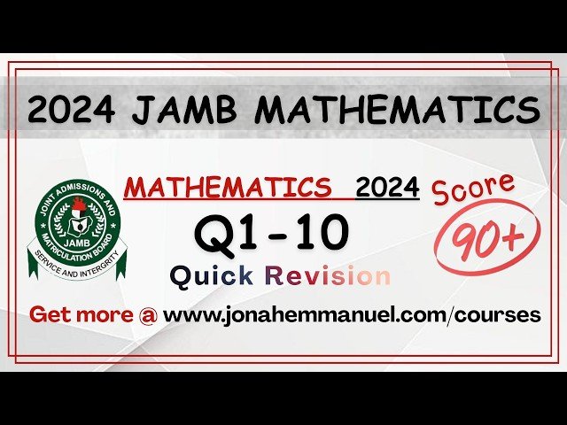 JAMB 2024 Mathematics Past Questions and Answers