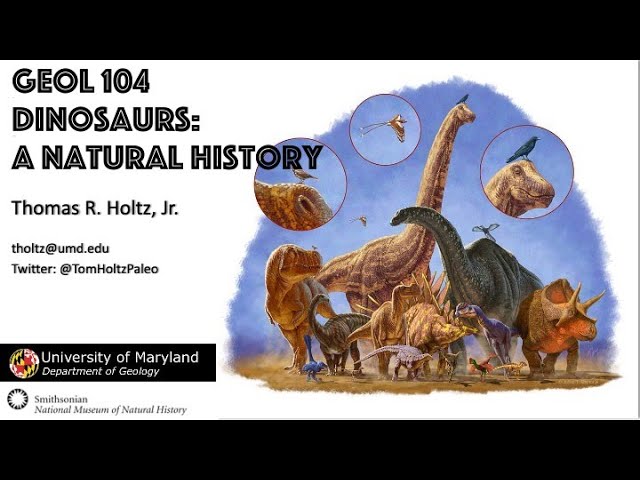 Dinosaurs: A Natural History - GEOL104 Lectures 2021