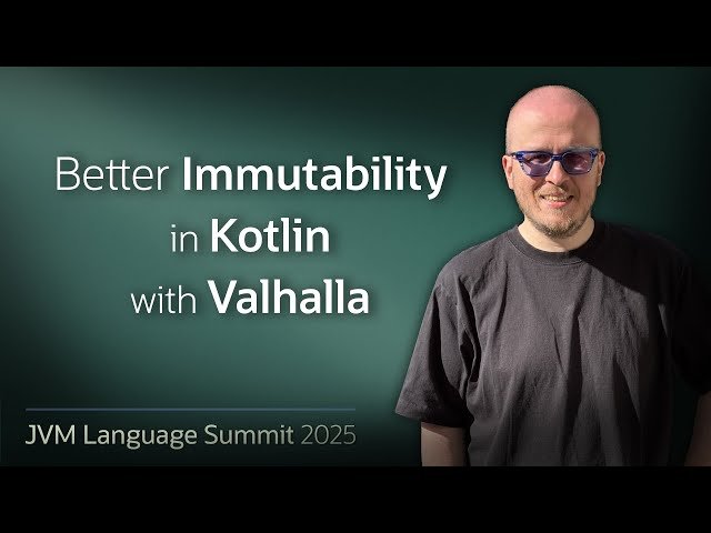 Better Immutability in Kotlin with Valhalla