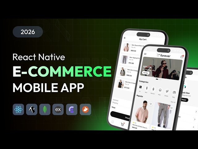 Build E-Commerce App with React Native and Expo - Mobile App Development Step by Step Tutorial 2026