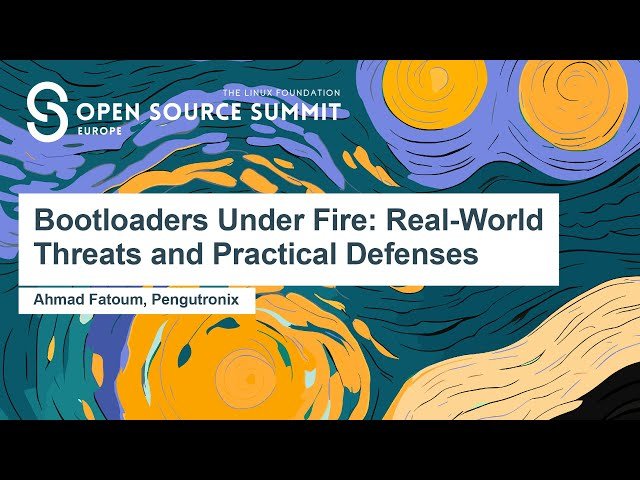 Bootloaders Under Fire - Real-World Threats and Practical Defenses