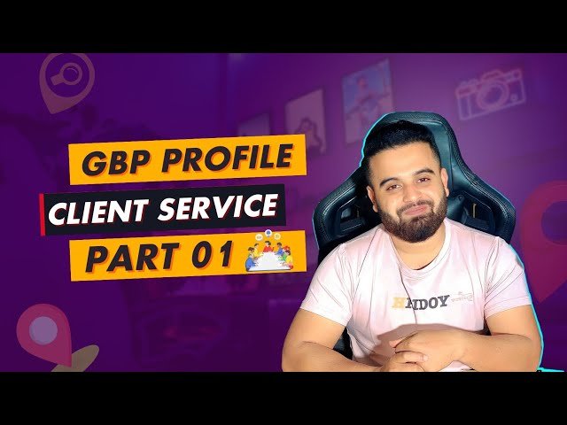 Google Business Profile for Local SEO Service - Part 1