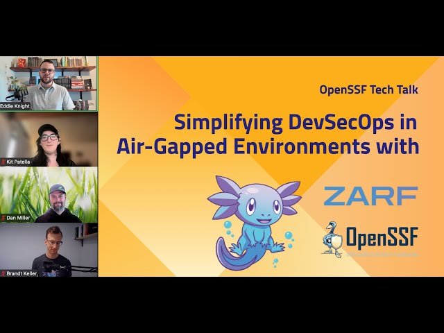 Simplifying DevSecOps in Air-Gapped Environments with Zarf