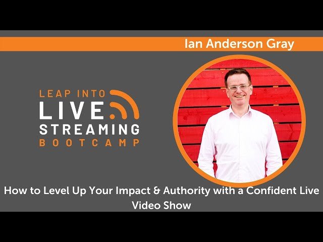 Leveling Up Impact and Authority with Confident Live Video Shows
