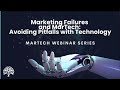 Marketing Failures and MarTech - Avoiding Pitfalls with Technology