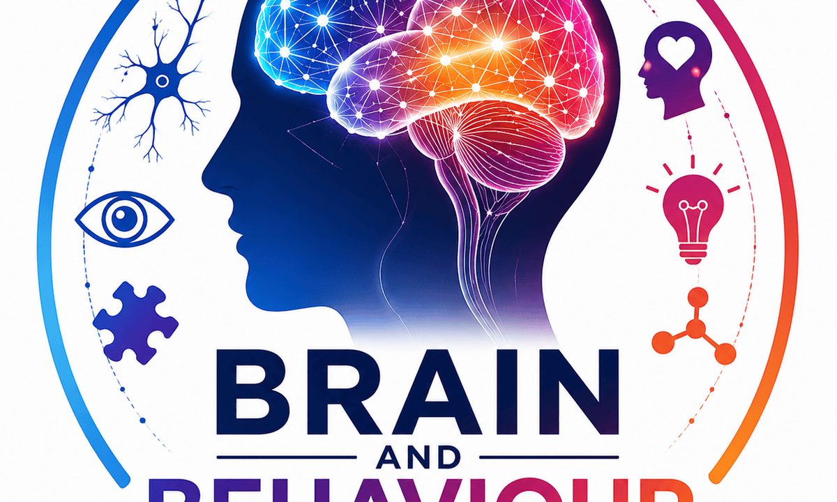 Brain and Behaviour