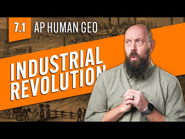 The Industrial Revolution - Technological, Social and Economic Transformations - Unit 7 Topic 1