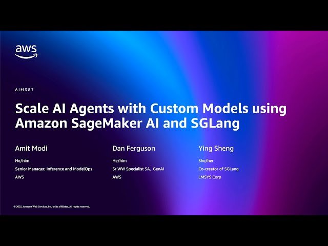 Scale AI Agents with Custom Models Using Amazon SageMaker AI and SGLang