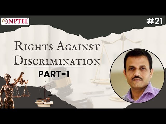 Rights Against Discrimination in Indian Constitutional Law - Part 1