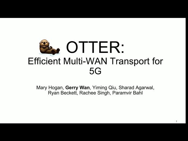 Efficient Multi-WAN Transport for 5G with OTTER