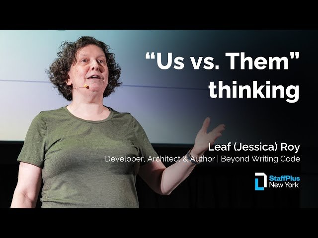 "Us vs. Them" Thinking - Building Bridges Across Team Conflicts for Staff+ Engineers