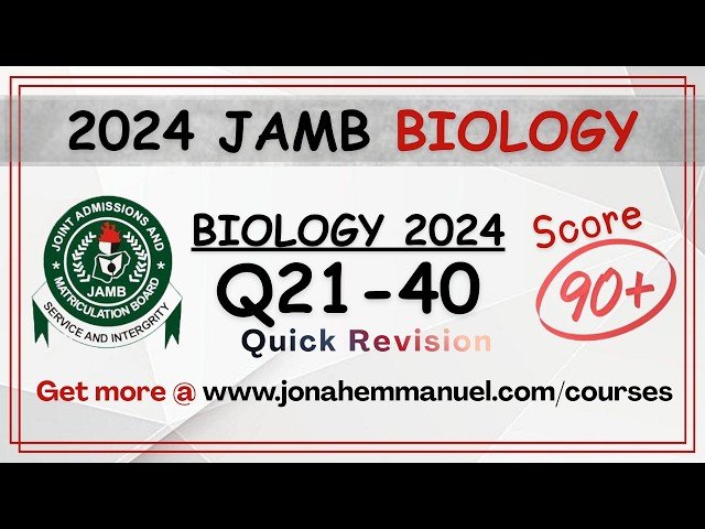 JAMB 2024 Biology Past Questions and Answers Revision - Part 2