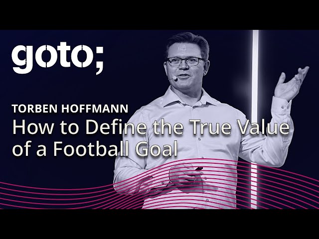 The True Value of a Football Goal - A Technical and Mathematical Analysis