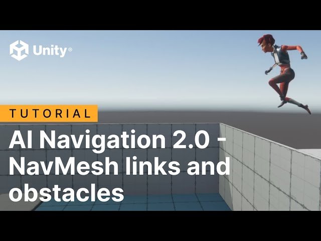 AI Navigation 2.0: Working with NavMesh Links, Surfaces, and Obstacles in Unity