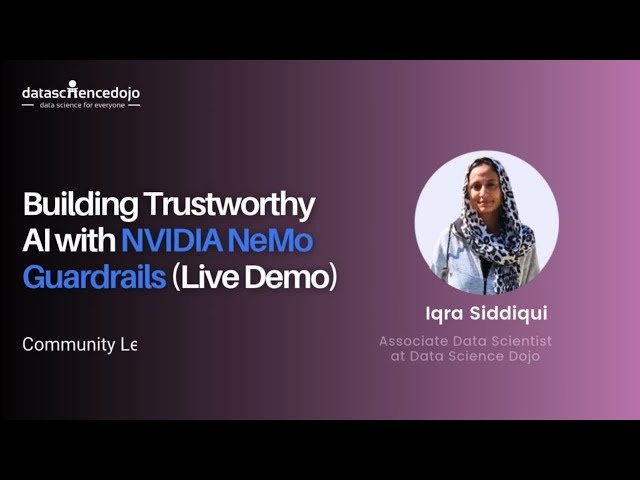 Building Trustworthy AI with NVIDIA NeMo Guardrails Live Demo
