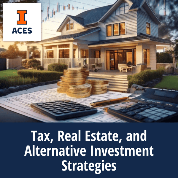 Tax, Real Estate, and Alternative Investment Strategies 