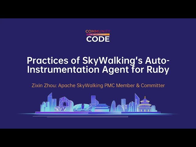 Practices of SkyWalking's Auto-Instrumentation Agent for Ruby