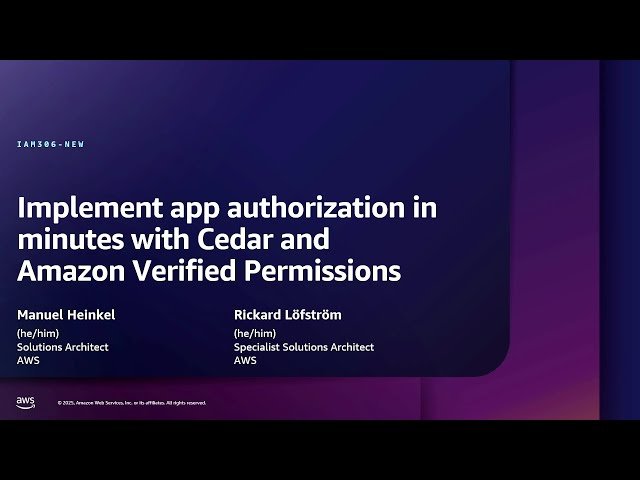 Implement App Authorization in Minutes with Amazon Verified Permissions