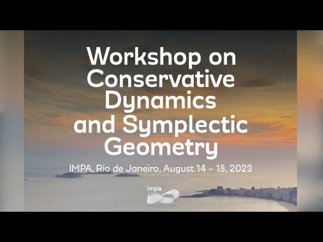 Conservative Dynamics and Symplectic Geometry Workshop 2023