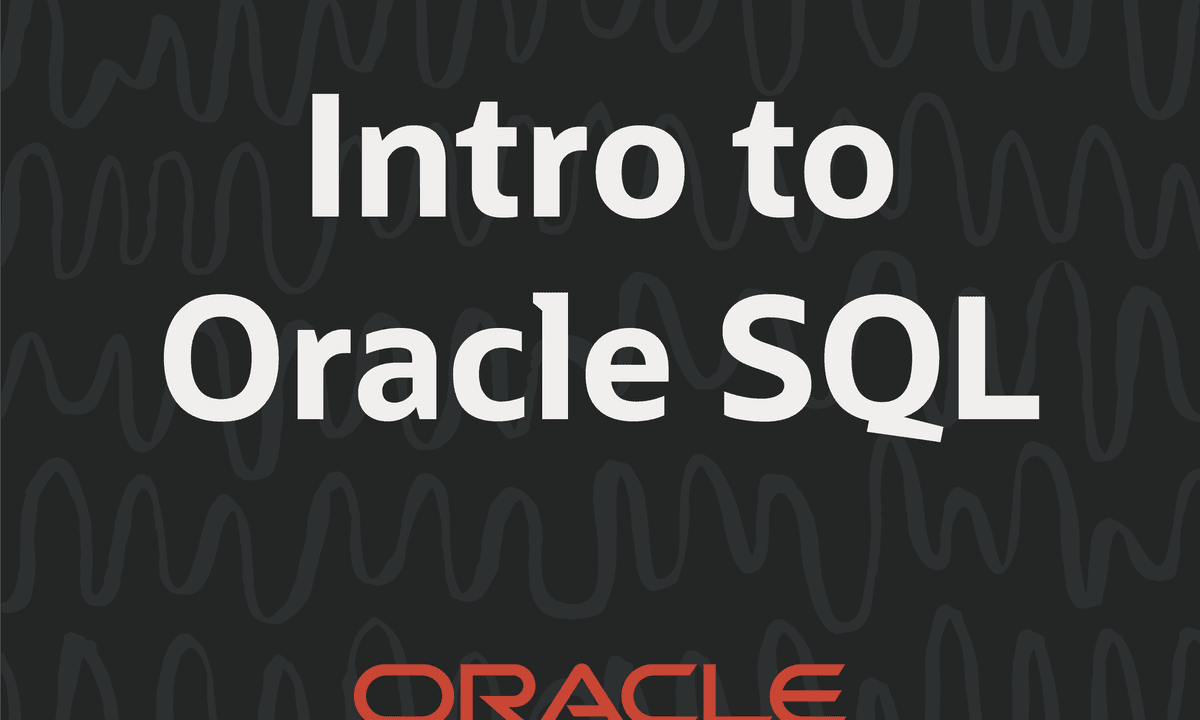 Intro to Oracle SQL