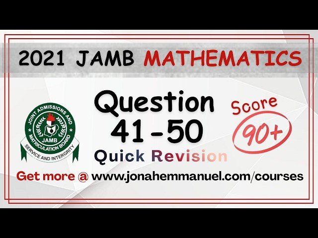 Mathematics JAMB 2021 Tutorial - Past Questions and Answers