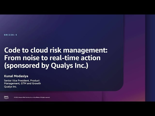 Code to Cloud Risk Management - From Noise to Real-Time Action