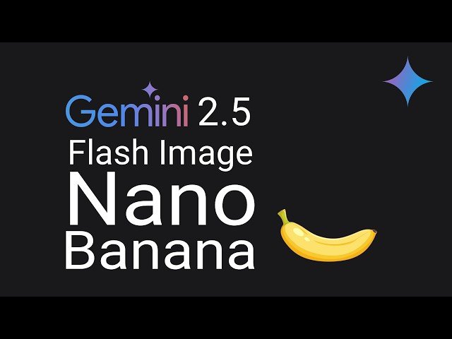 Gemini 2.5 Flash Image Model - Advanced Reasoning and Conversational Image Generation Tutorial