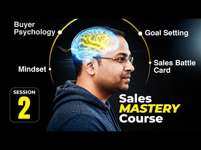 How Sales Really Works - Mindset + Psychology + Product - Sales Mastery #2